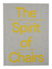 The Spirit of Chairs: The Chair Collection of Thierry Barbier-Mueller