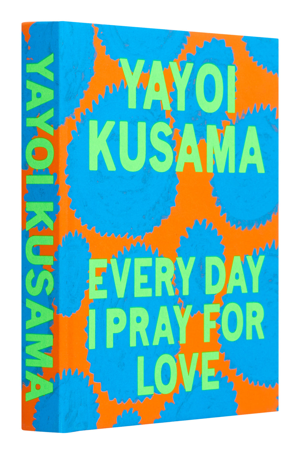 Yayoi Kusama: Every Day I Pray For Love