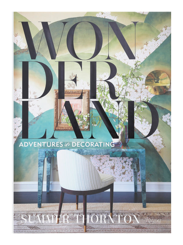 Wonderland: Adventures in Decorating