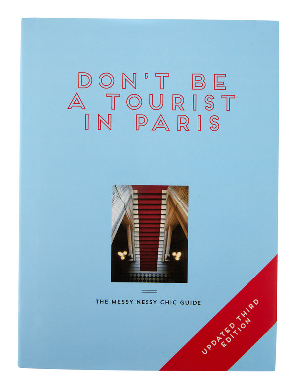 Don't Be a Tourist in Paris