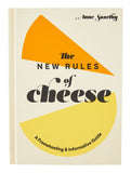 The New Rules of Cheese