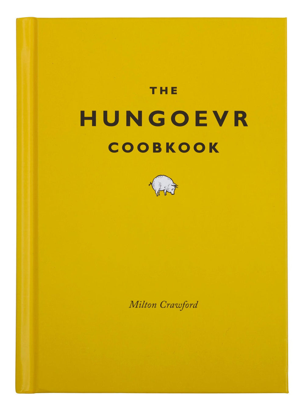 The Hungover Cookbook