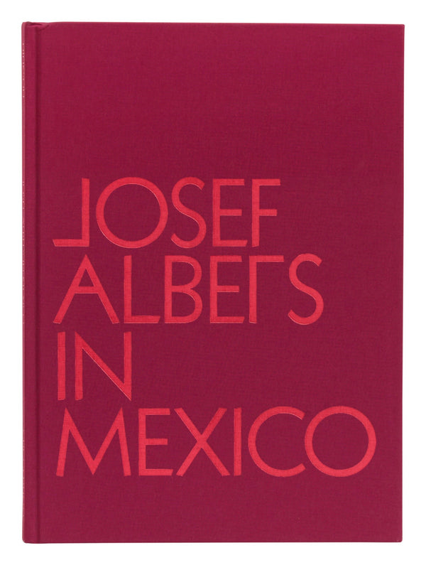 Josef Albers in Mexico